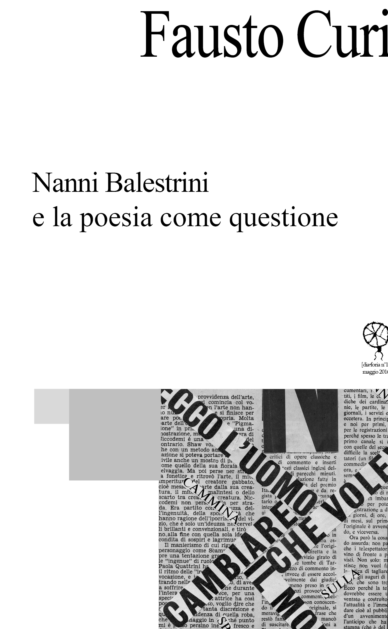 [dia•foria #16 – Fausto Curi – Nanni Balestrini e la poesia come questione
