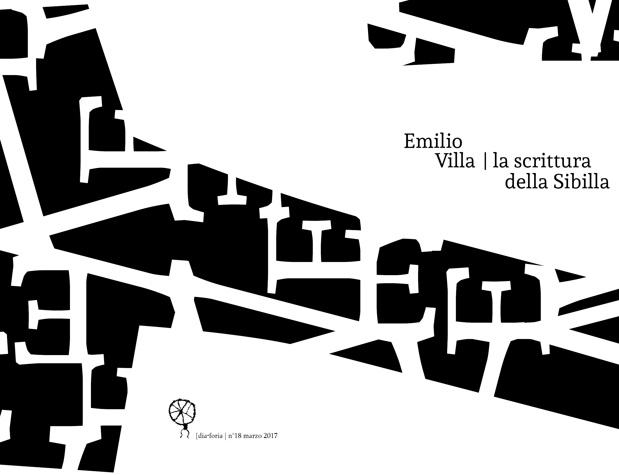 [dia•foria #18 – A.A.V.V. Emilio Villa la scrittura della sibilla